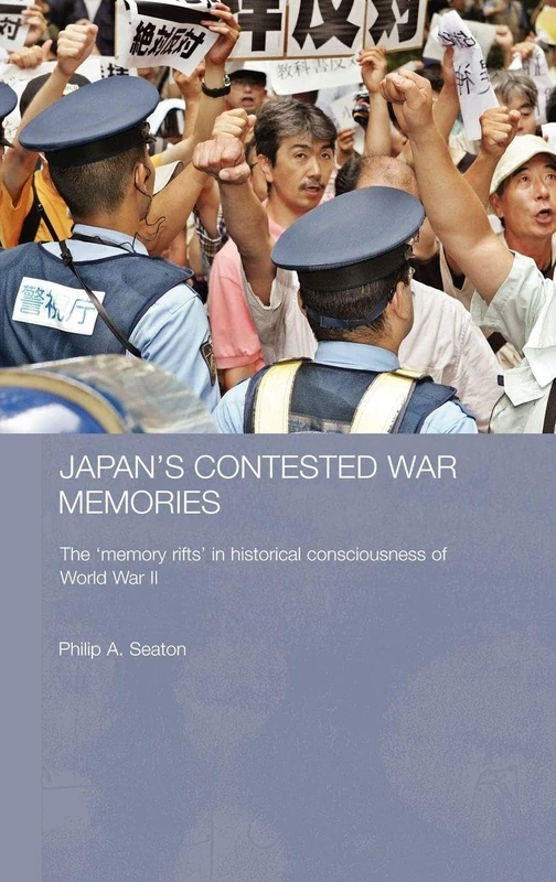 Routledge Japan's Contested War Memories - WWII History Book