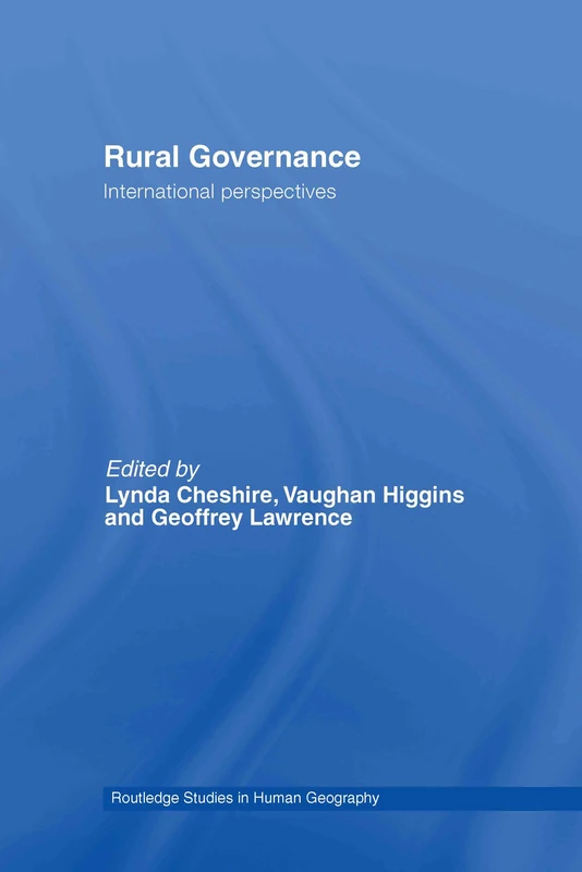 Rural Governance: International Perspectives (Routledge Studies in Human Geography)