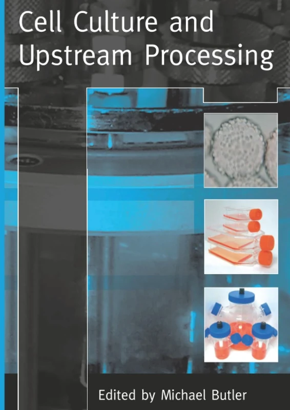 Cell Culture and Upstream Processing