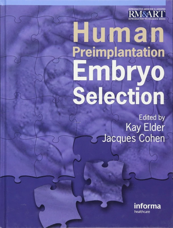 Human Preimplantation Embryo Selection (Reproductive Medicine and Assisted Reproductive Techniques Series)