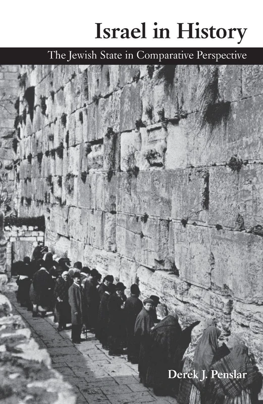 Israel in History: The Jewish State in Comparative Perspective