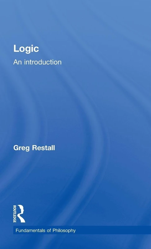 Logic: An Introduction (Fundamentals of Philosophy)