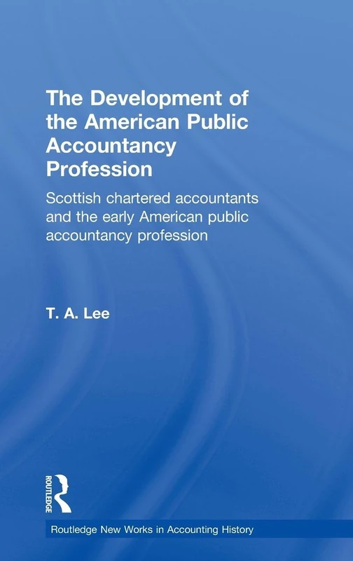 Routledge - American Public Accounting Profession History Book