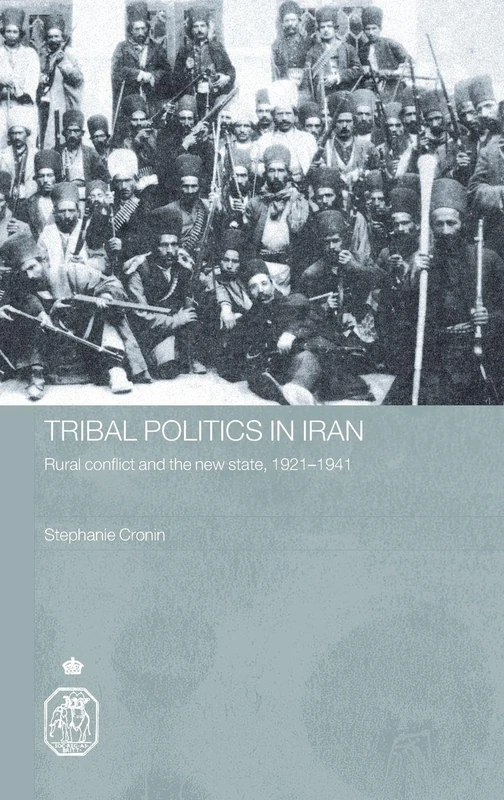 Routledge Tribal Politics in Iran - History Book