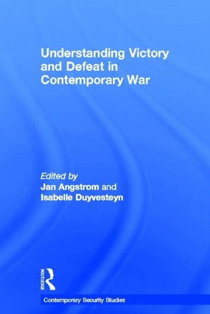 Routledge - Understanding Victory and Defeat in Contemporary War
