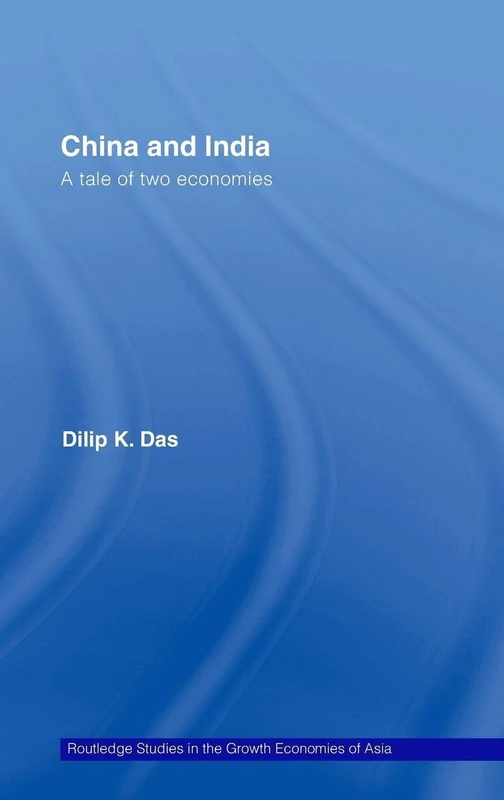 Routledge China and India: A Tale of Two Economies - Book 66