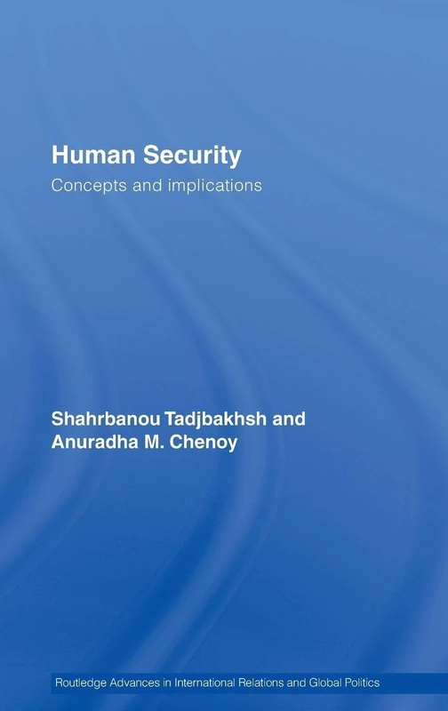 Routledge Human Security: Concepts and Implications Book