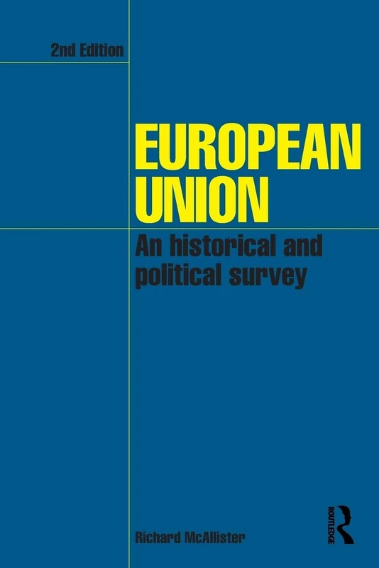 European Union: An Historical and Political Survey