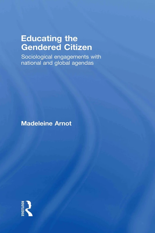 Routledge - Educating the Gendered Citizen Book