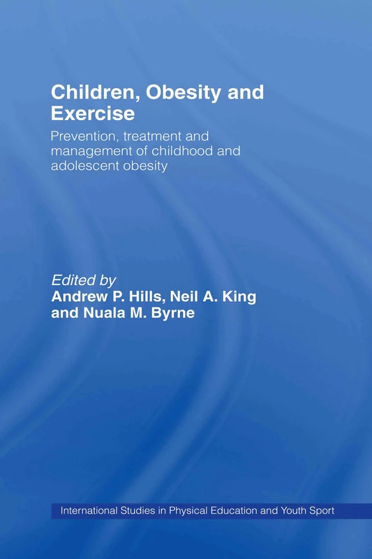 Routledge Children, Obesity and Exercise - Professional Guide