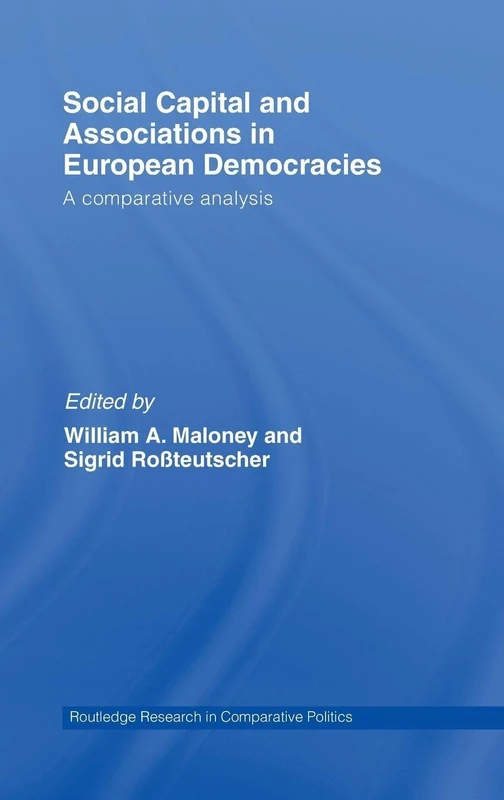 Routledge Social Capital and Associations in European Democracies