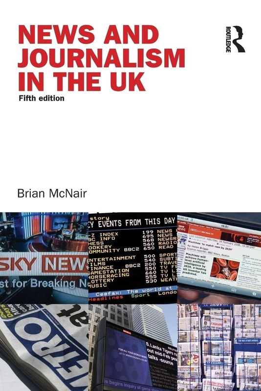 News and Journalism in the UK: A Textbook (Communication and Society) - Image 1