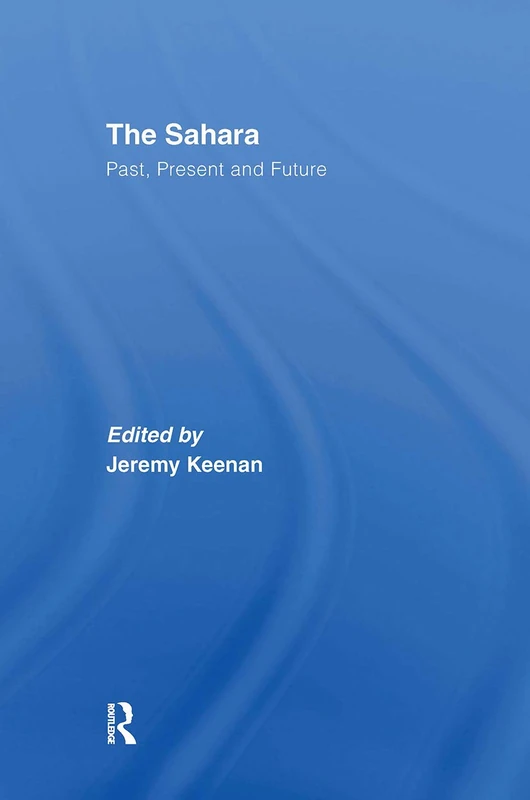 The Sahara: Past, Present and Future