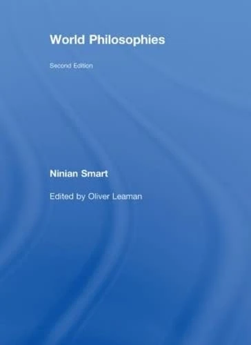 Routledge World Philosophies - Revised and Expanded 2nd Edition