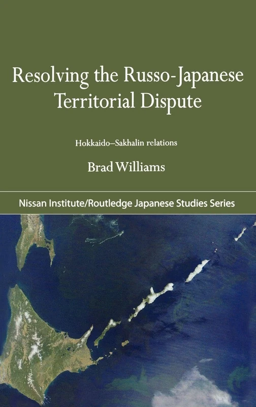 Routledge Resolving the Russo-Japanese Territorial Dispute