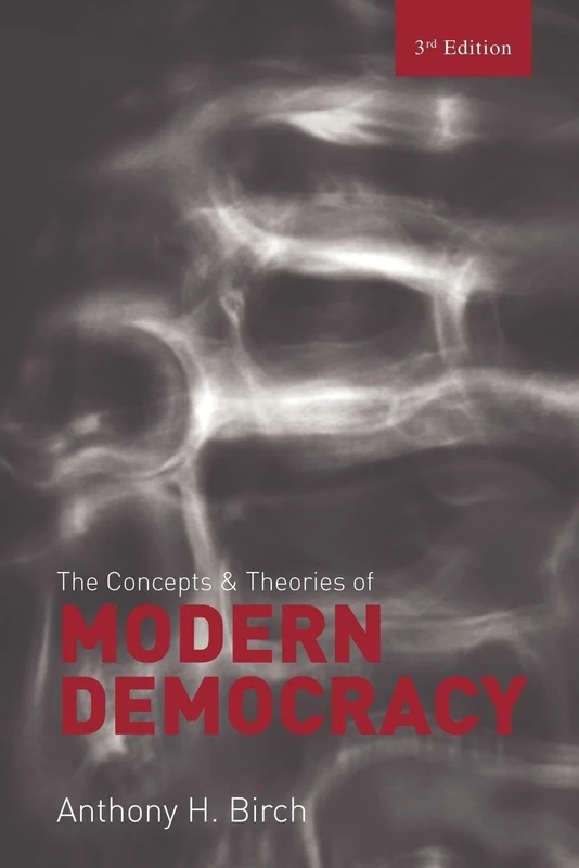 The Concepts and Theories of Modern Democracy