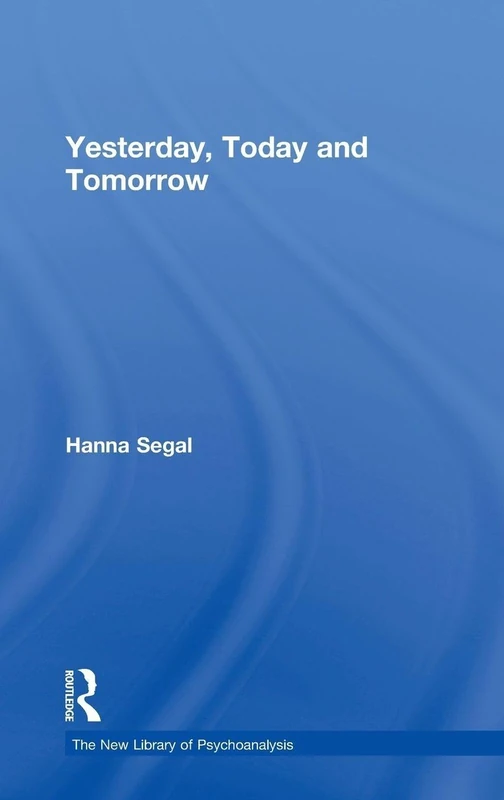 Routledge - Yesterday, Today and Tomorrow (Psychoanalysis) - Image 1