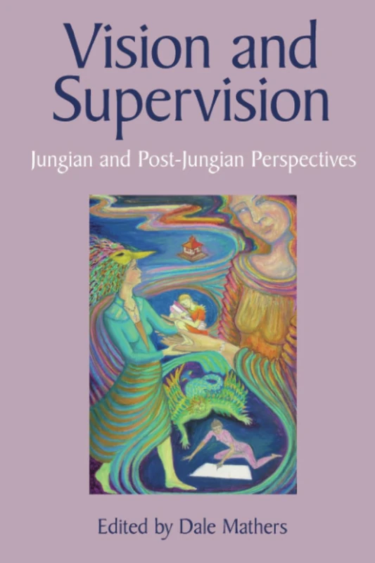 Vision and Supervision: Jungian and Post-Jungian Perspectives - Image 1