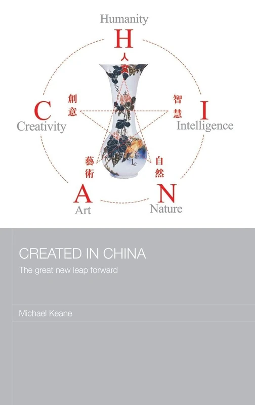 Routledge Created in China: The Great New Leap Forward Book