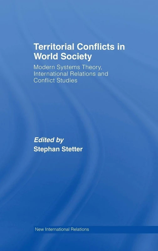 Routledge Territorial Conflicts in World Society Book