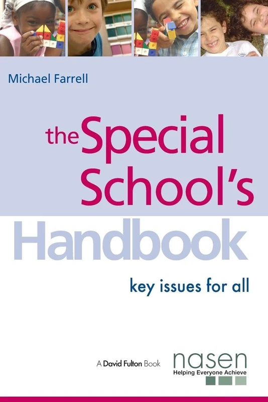 The Special School's Handbook: Key Issues for All (nasen spotlight)