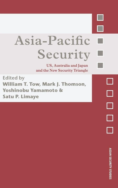 Routledge Asia-Pacific Security: US, Australia and Japan Book