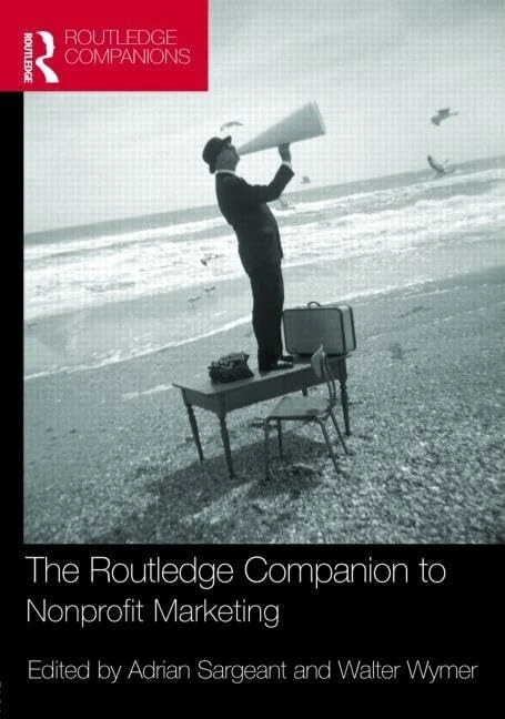 The Routledge Companion to Nonprofit Marketing (Routledge Companions in Marketing, Advertising and Communication)