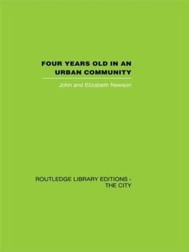 Four years Old in an Urban Community: Theory, History and Contemporary Practice