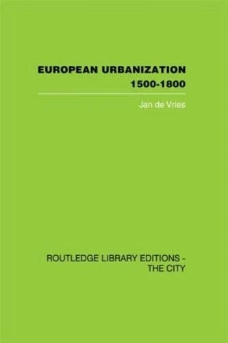 European Urbanization, 1500-1800 (The City)