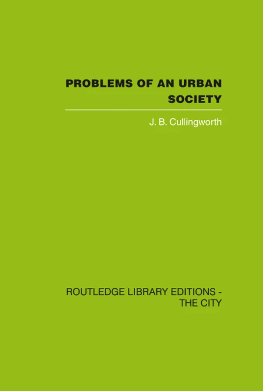 Routledge - Problems of an Urban Society - Sociology Book