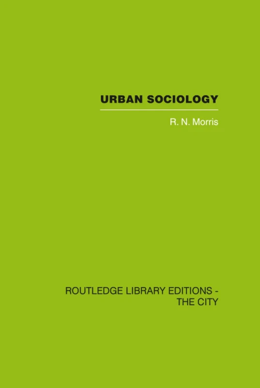 Routledge Urban Sociology (Routledge Library Editions) Book