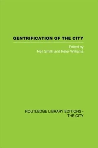 Gentrification of the City (Routledge Library Editions: the City)