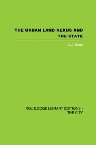 Routledge The Urban Land Nexus and the State - Book