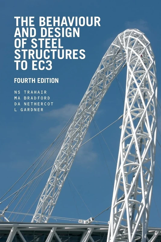 The Behaviour and Design of Steel Structures to EC3
