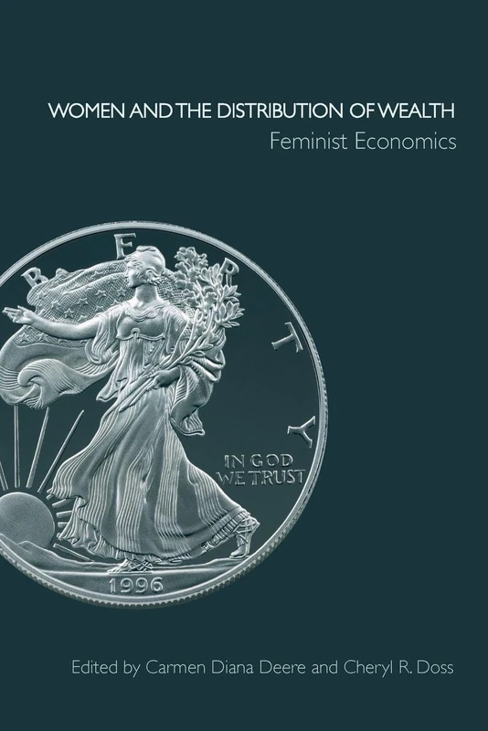 Women and the Distribution of Wealth: Feminist Economics