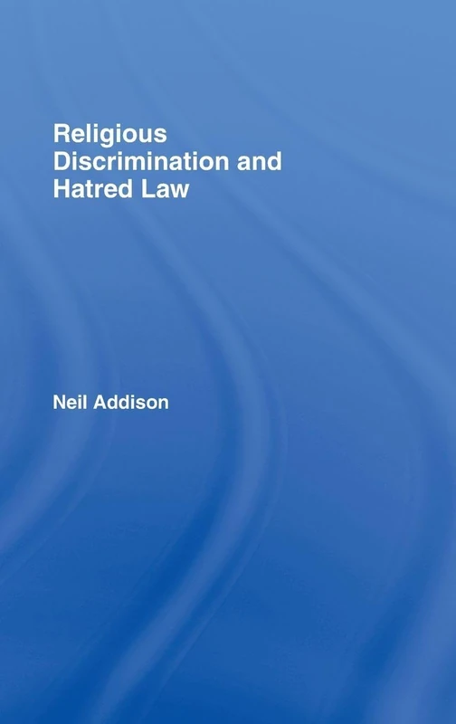 Routledge Religious Discrimination and Hatred Law Guide