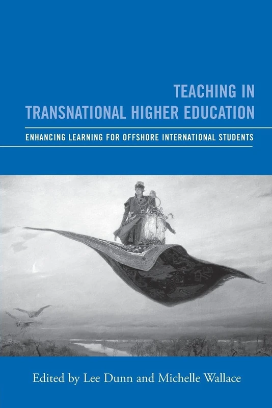 Teaching in Transnational Higher Education: Enhancing Learning for Offshore International Students