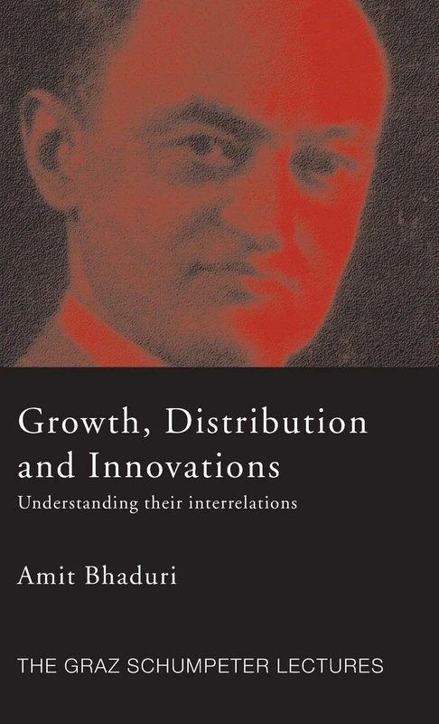 Routledge Growth, Distribution and Innovations - Schumpeter Lectures