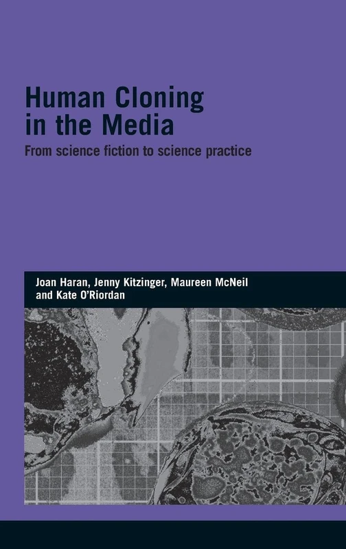 Routledge Human Cloning in the Media - Genetics and Society