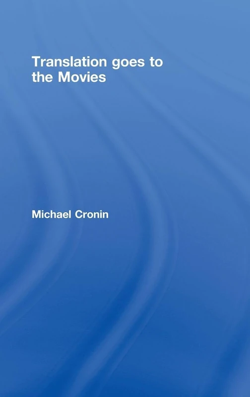 Routledge Translation Goes to the Movies - Film Theory Book