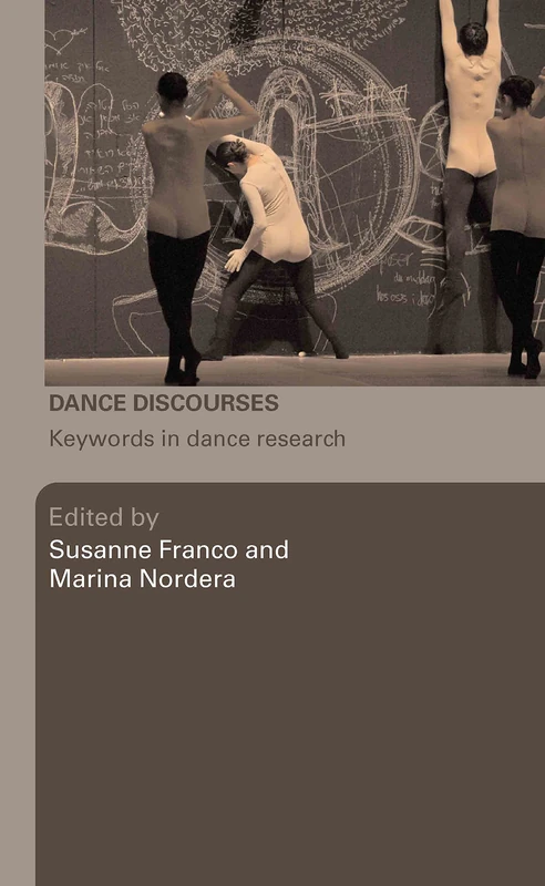 Dance Discourses: Keywords in Dance Research