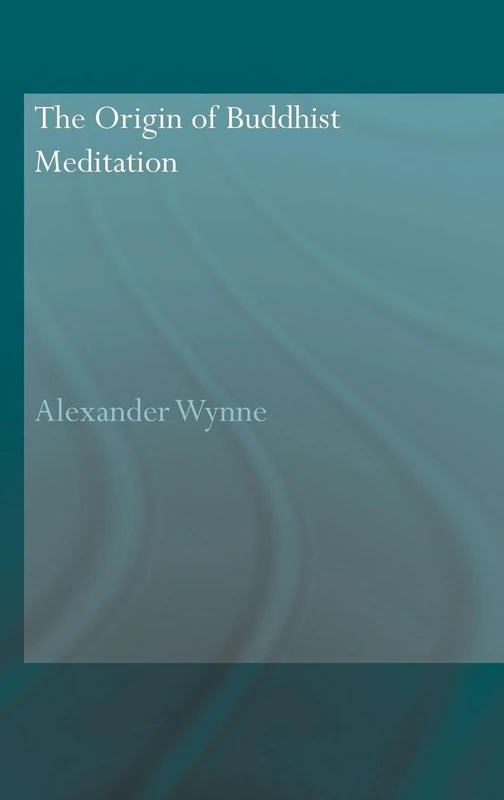 Routledge - The Origin of Buddhist Meditation Book