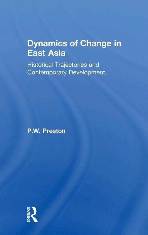 Routledge - Dynamics of Change in East Asia Book