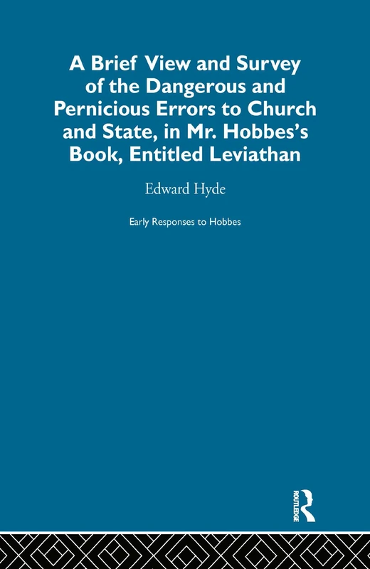 Early Responses to Hobbes: DANGEROUS & PERNICIUS ERRORS TO CHURCH & STATE