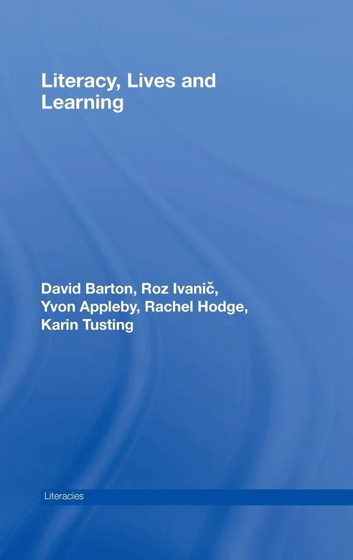 Literacy, Lives and Learning (Literacies)