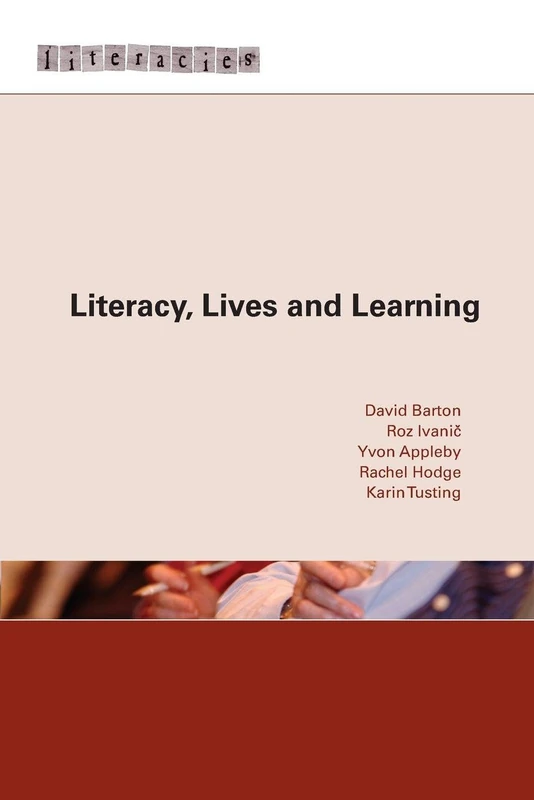 Literacy, Lives and Learning (Literacies)