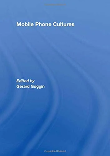 Mobile Phone Cultures