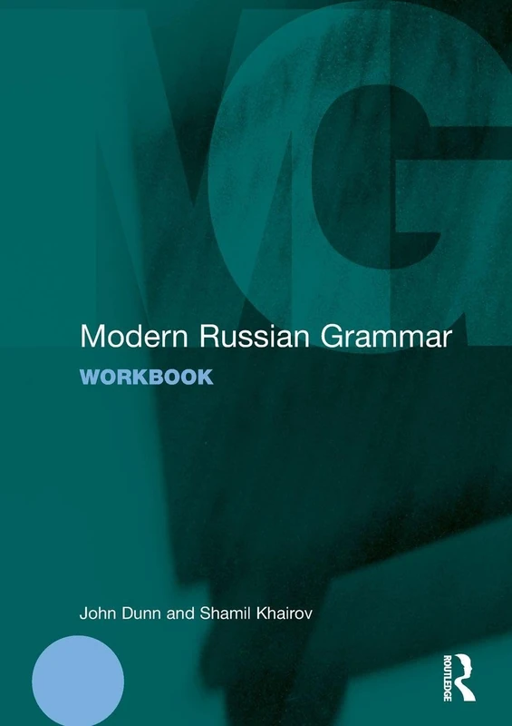 Modern Russian Grammar Workbook (Modern Grammar Workbooks)