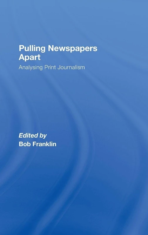 Pulling Newspapers Apart: Analysing Print Journalism
