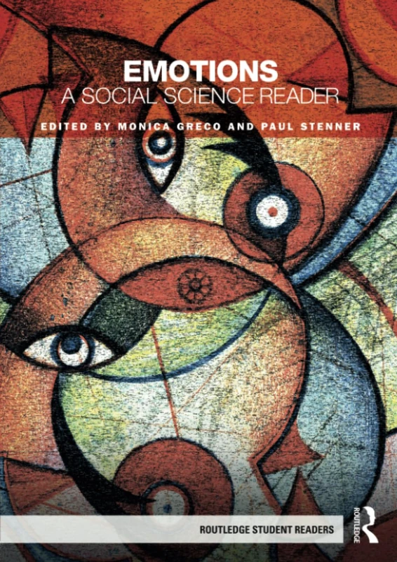 Emotions: A Social Science Reader (Routledge Student Readers)